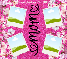 Load image into Gallery viewer, Mom Tumblers with Pictures
