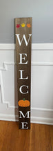 Load image into Gallery viewer, Welcome Porch Sign
