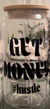 Load image into Gallery viewer, Get Money #hustle Beer Can Glass
